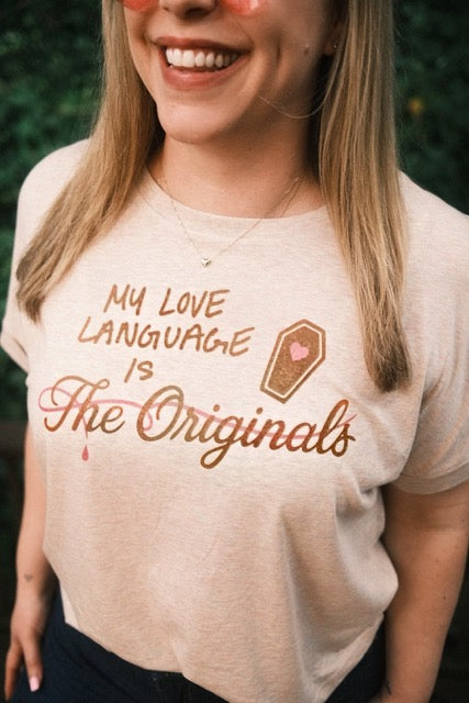 My Love Language Is The Originals Oversized Tee